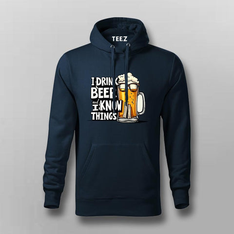 I Drink Beer Hoodie for Men – Funny Hoodie Online India