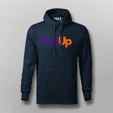 FedUp Funny Hoodie For Men – Witty Wordplay