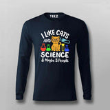 I Like Cats, Science & Maybe 3 People T-Shirt For Men