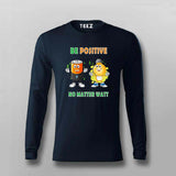 Be Positive No Matter Watt T-Shirt For Men - Fun Science & Engineering