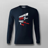 Witty T-Shirt For Men – "I Whisper WTF 20 Times a Day"