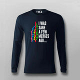 I Was Sane a Few Merges Ago T-Shirt For Men – Funny Developer