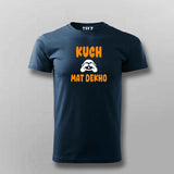 kuch mat dekho navy Half Sleeve T Shirt For Men