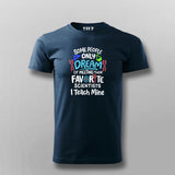 Some People Only Dream Science – Fun Science Lover T-shirt For Men