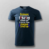 Science Making Stuff Up T-Shirt for Men – Funny Science