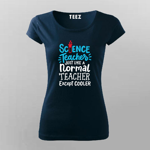 Science Teacher T-Shirt For Women – Fun & Geeky Educator