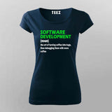 Software Development T-Shirt For Women – Funny Programmer