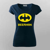 Beerman T-Shirt for Women – Funny Beer Lover Tee Online India