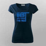 Do Your Best and Forget the Rest T-Shirt For Women– Motivational Gym Tee