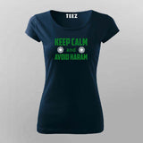 Keep Calm and Avoid Haram T-Shirt for Women - Faithful and Bold