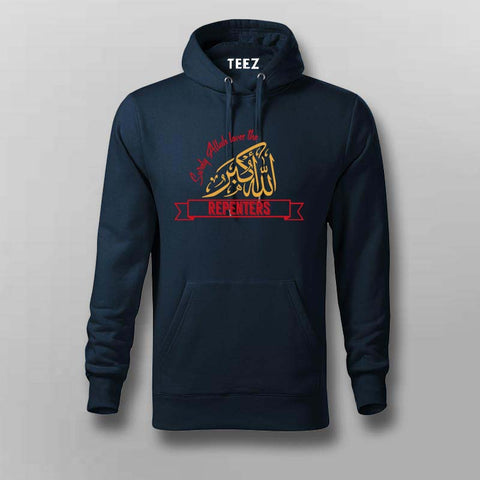 Surely Allah Loves the Repenters Hoodie for Men - Faithful Style