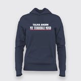 My Terrible Mind - Talha Anjum Hoodie for Women