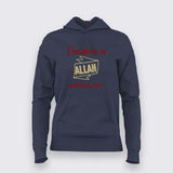 Believe in Allah and Hard Work T-Shirt for Women