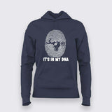 It’s in My DNA - Motorcycle Rider Hoodie For Women