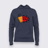 No Chai No Kaam Women Hoodie - For Chai Lovers