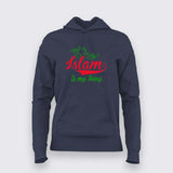 Islam Is My Thing Hoodie for Women - Bold Faithful Statement