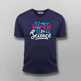 Women in Science – Empowering T-shirt For Men