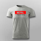 Nepal Is Calling i Must Go T-shirt For Men