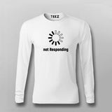 Not Responding T-shirt For Men