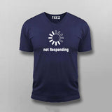 Not Responding T-shirt For Men