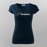 Persistent T-Shirt For Women