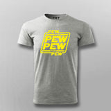 Pew Pew Pew T-shirt For Men