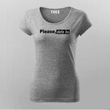 Please, Dafah Ho Wome Tee - Bold Statement Wear by Teez