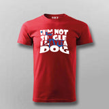 I'm Not Single, I Have a Dog T-Shirt For Men– Funny Pet Lover Tee