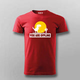 You Are Offline" T-Shirt  For Men – Classic No Internet Fun