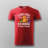 I Like Cats, Science & Maybe 3 People T-Shirt For Men