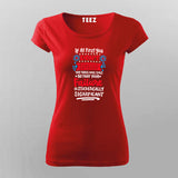 If at First You Don’t Succeed, Call It Experiment T- shirt For Women