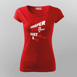 Witty T-Shirt For Women – "I Whisper WTF 20 Times a Day"