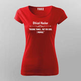 Ethical Hacker T-Shirt For Women – Cybersecurity & Tech Enthusiast Tee