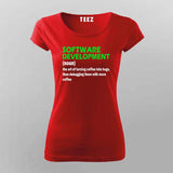 Software Development T-Shirt For Women – Funny Programmer