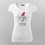 Shark Attitude T-Shirt For Women