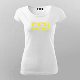 May Stackoverflow be with you funny Programming Stack Overflow T-shirt for Women.