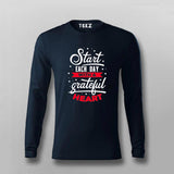 Start Each Day With A Grateful Heart T-shirt For Men