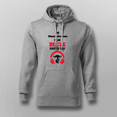 Headphones Mean No Talk Hoodie - Gamer Focused Wear by Teez