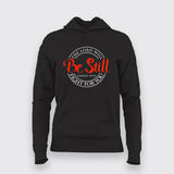 The Lord will fight for you be still black hoodie for Women