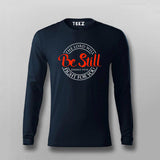 The Lord will fight for you be still T shirt for men