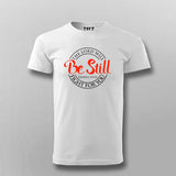 The Lord will fight for you be still white Half Sleeve T Shirt For Men