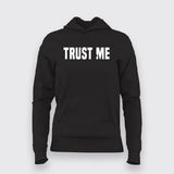 Trust Me T-Shirt For Women