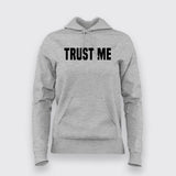 Trust Me T-Shirt For Women