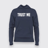 Trust Me T-Shirt For Women