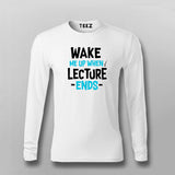 Wake Up Lecture Ends T-shirt For Men