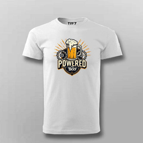 powered by beer White HalfSleeve T Shirt ForMen