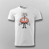 Please Use Me T-Shirt For Men - Funny Brain & Smart Humor