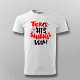 Tera Bhai T-Shirt for Men - Bold and Fun Vibes