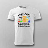 I Like Cats, Science & Maybe 3 People T-Shirt For Men