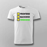 Frontend, Backend, Weekend T-Shirt For Men – Funny Developer